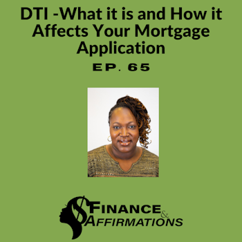 DTI -What it is and How it Affects Your Mortgage Application