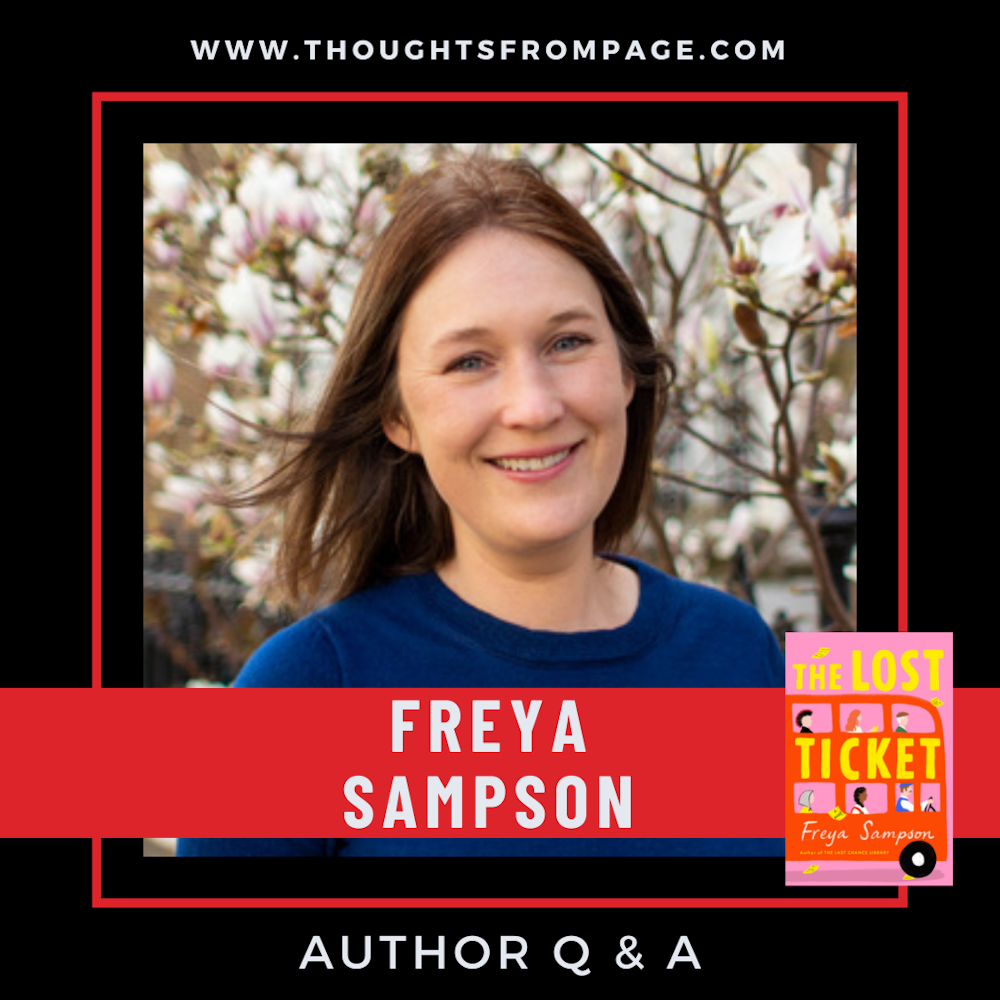 Q & A with Freya Sampson, Author of THE LOST TICKET