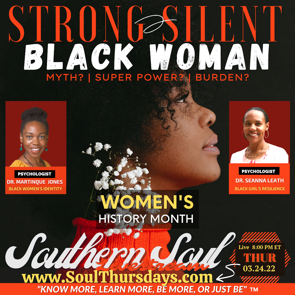 Myth? Super Power? Burden? - The Strong “Silent” Black Woman