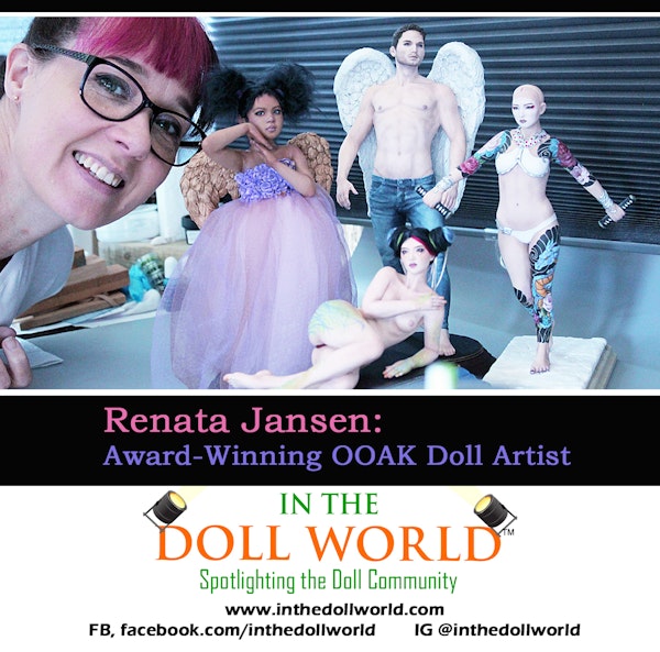 Renata Jansen, Master Doll Artist, International Award-Winner on In The Doll World doll podcast