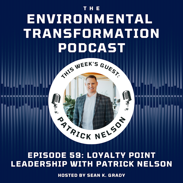 Loyalty Point Leadership with Patrick Nelson