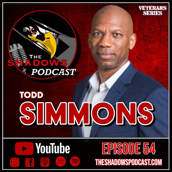 Episode 54: The Chronicles of Todd Simmons
