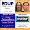 471: Buying Back Time - with Helen Hale, Director of Student Success & Retention, & Jackson Lewis, Institutional Research Specialist at Crowder College