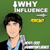 Why Influence