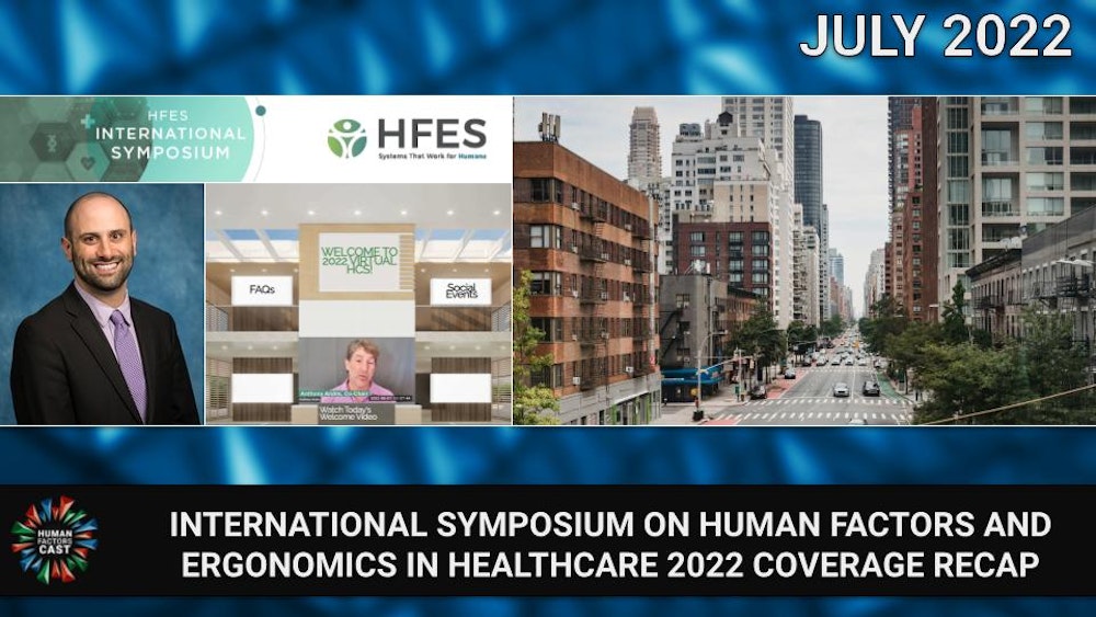 2022 International Symposium on Human Factors and Ergonomics in Healthcare Conference Coverage Roundup