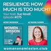 #075: Resilience: How Much Is Too Much? with Rachel Flower