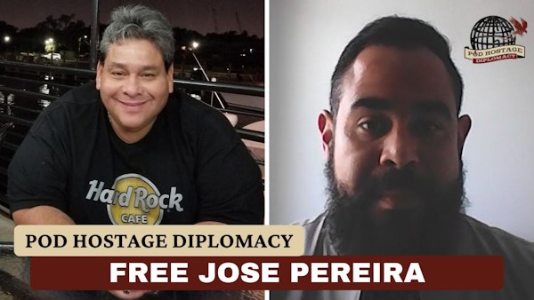 Free Jose Pereira, American held in Venezuela | Pod Hostage Diplomacy