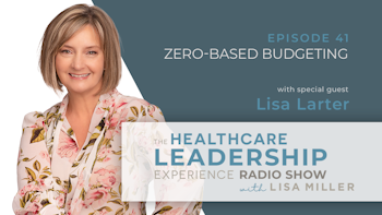 Zero-Based Budgeting With Lisa Larter | E. 41
