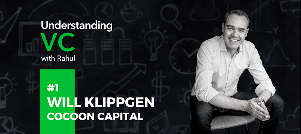 Understanding VC: #1 Genesis of a Billion Dollar Company: Will Klippgen on How to Be a Successful Founder