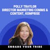 Making cold (or semi warm)-calling  work w/ Polly Traylor