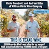 Chris Brundrett and Andrew Sides on the new William Chris Wine Company PLUS Top Texas Wine Stories of 2020