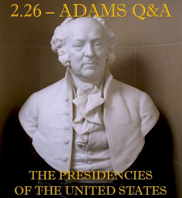2.26 – Adams Q&A