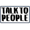 Talk to People Podcast Logo