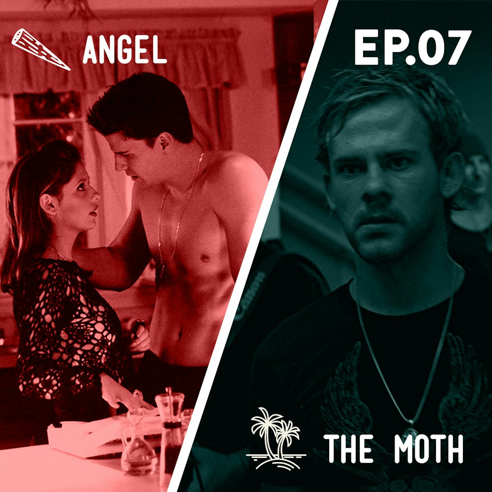 07 - Angel / The Moth