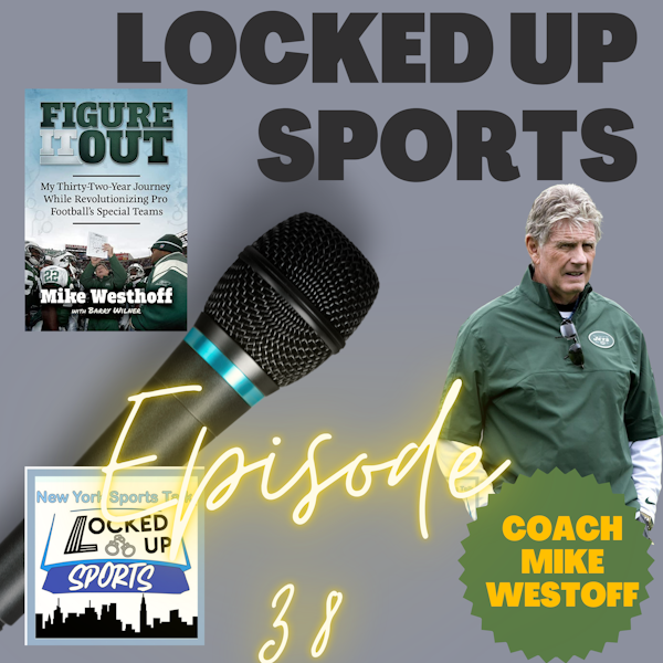 Episode 38 coach Mike Westoff