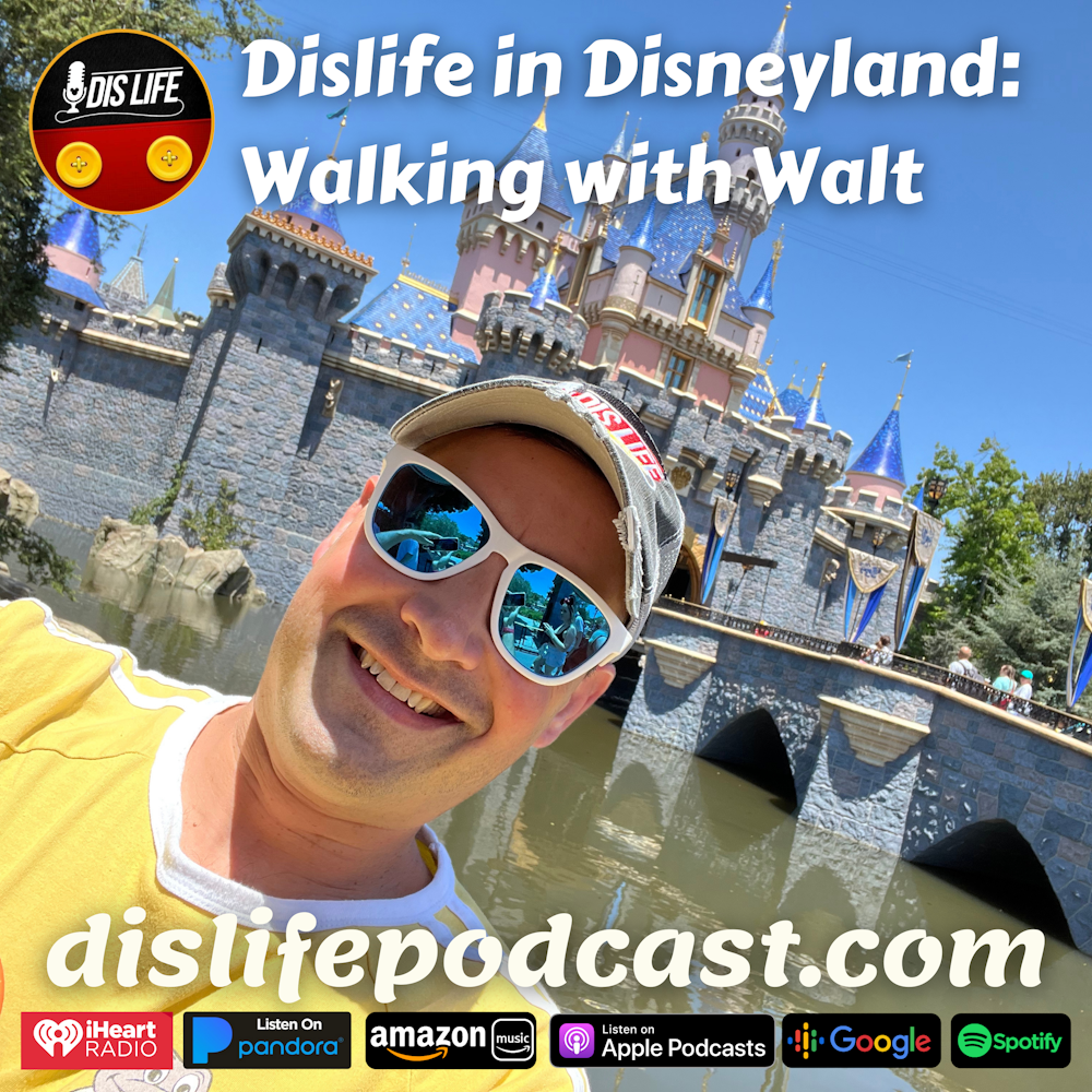 Dislife in Disneyland: Walking with Walt Disney