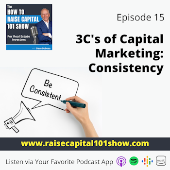 15. 3C’s of Capital Marketing: Consistency