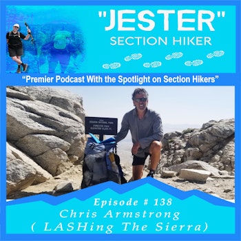 Episode #138 - Chris Armstrong (LASHing The Sierra)