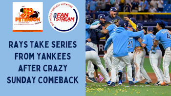 JP Peterson Show 5/8: #Rays Take Series From #Yankees After Crazy Comeback Sunday