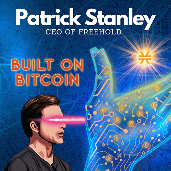 A Better Way to Fund Cities with Crypto & CityCoins - Patrick Stanley 'CEO of Freehold'