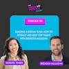 94. Building a Dream Team: How to attract and keep top talent with Brenden Mulligan