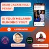 Dear Jackie Hill Perry: Is Your Melanin Blinding You?