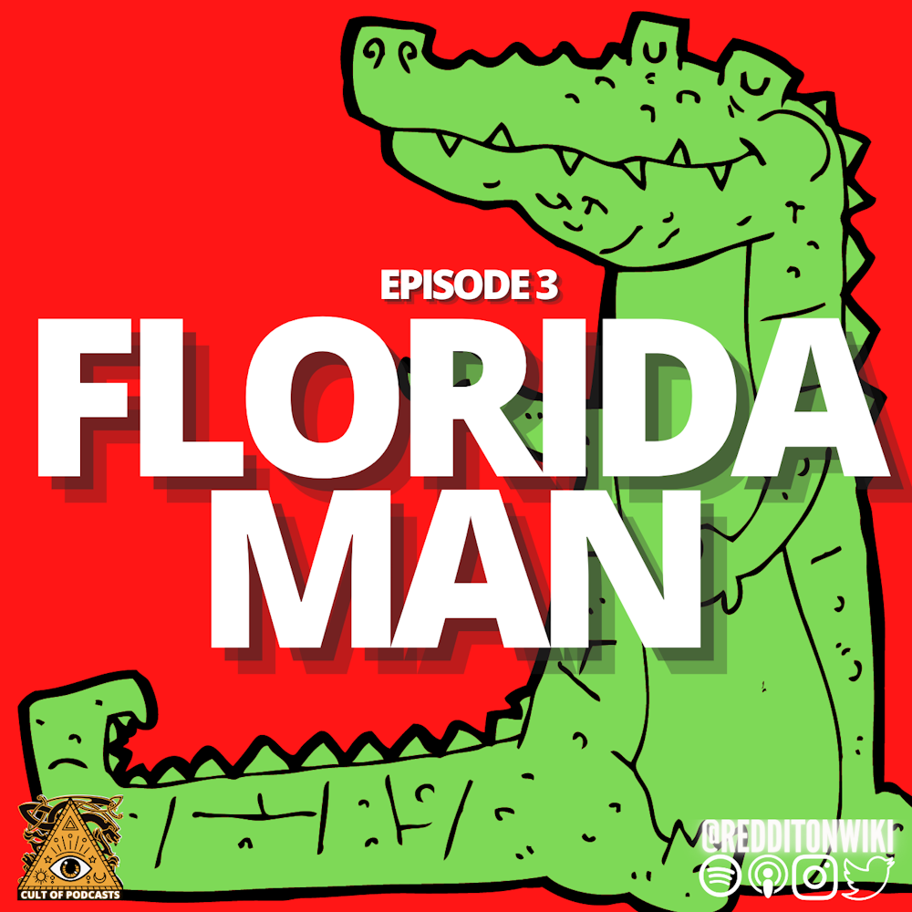 The Origins of the Florida Man