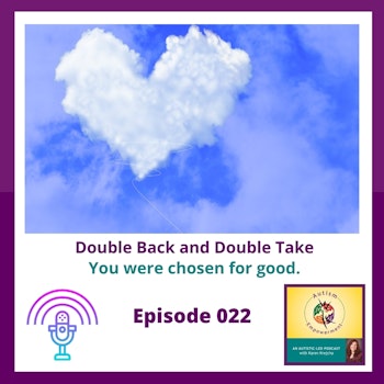 Ep. 22: Double Back and Double Take