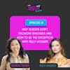 61. Why Guests don't promote episodes and how to be the exception with Kelly Mosser