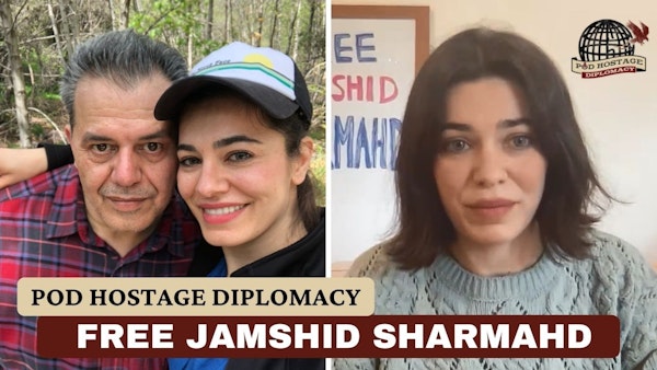 Free Jamshid Sharmahd, German citizen and US resident held hostage in Iran | Pod Hostage Diplomacy