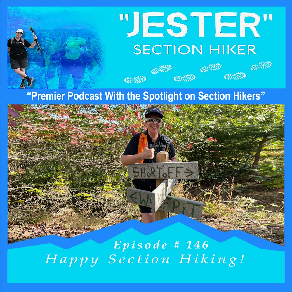 Episode #146: Happy Section Hiking