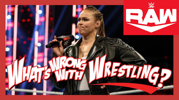 NOT SO ROWDY - WWE Raw 1/31/22 Recap