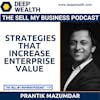 Top 50 Marketer Prantik Mazumdar On Strategies That Increase Enterprise Value (#111)