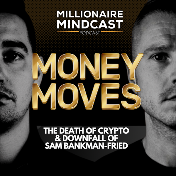The Death of Crypto & Downfall of Sam Bankman-Fried | Money Moves