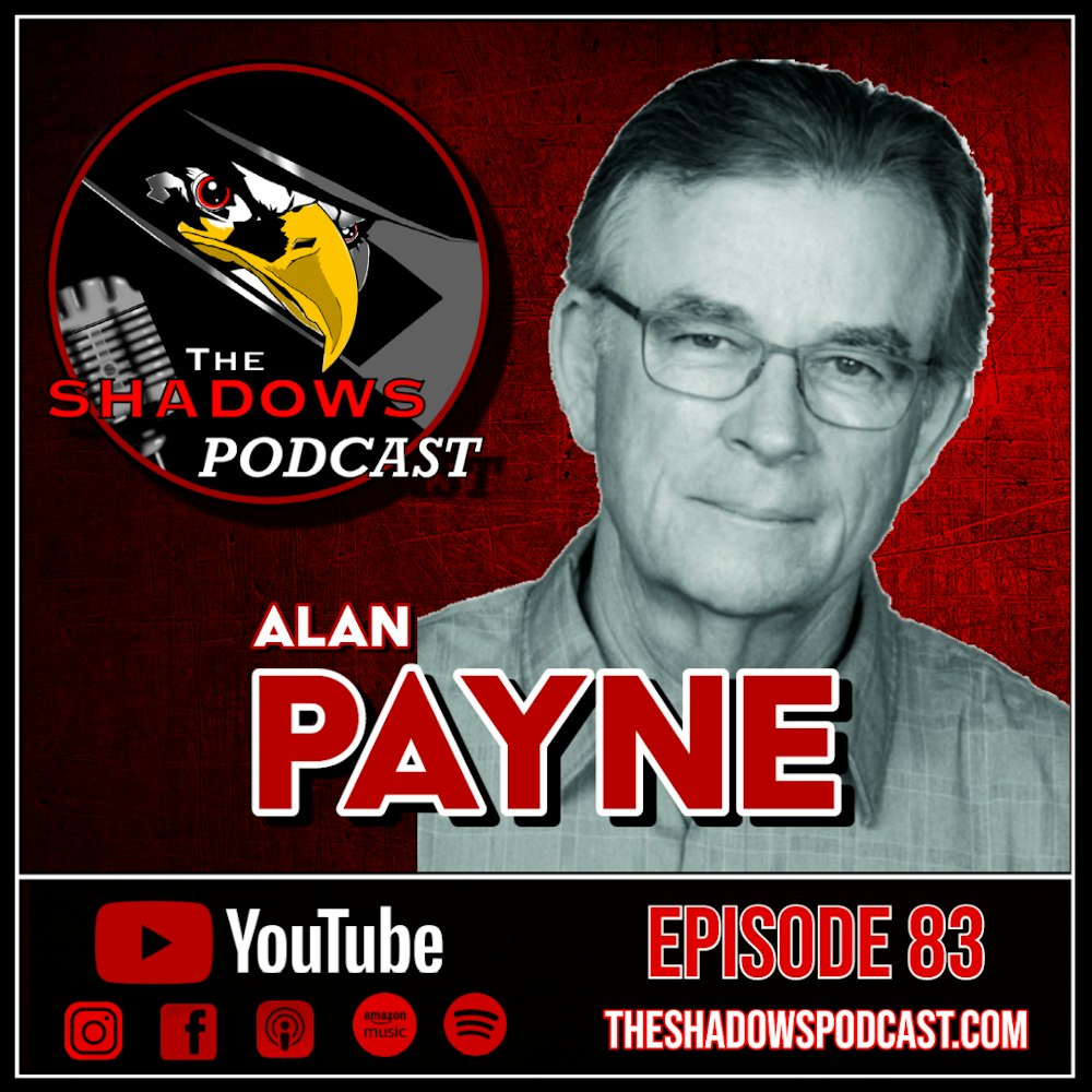 Episode 83: The Chronicles of Alan Payne