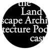 The Landscape Architecture Podcast Logo