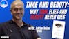 463: Time and Beauty: Why Time Flies and Beauty Never Dies (with Dr. Adrian Bejan)