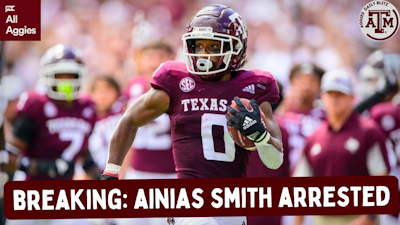 Episode image for BREAKING: Aggies Standout Ainias Smith Arrested; Faces Multiple Charges