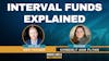 157. Understanding Interval Funds feat. Kimberly Ann Flynn