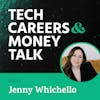 004: Mastering Money Mindset: Achieving Financial Success in Tech with Jenny W