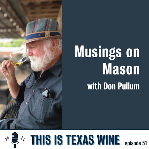 Musings on Mason (TX) with Don Pullum