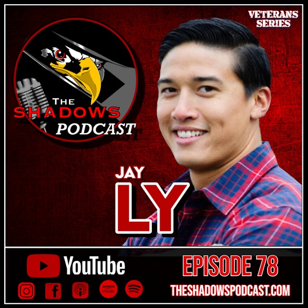 Episode 78: The Chronicles of Jay Ly
