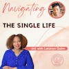 Navigating The Single Life