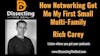 How Networking Got Me My First Small Multi-Family Deal with Rich Carey