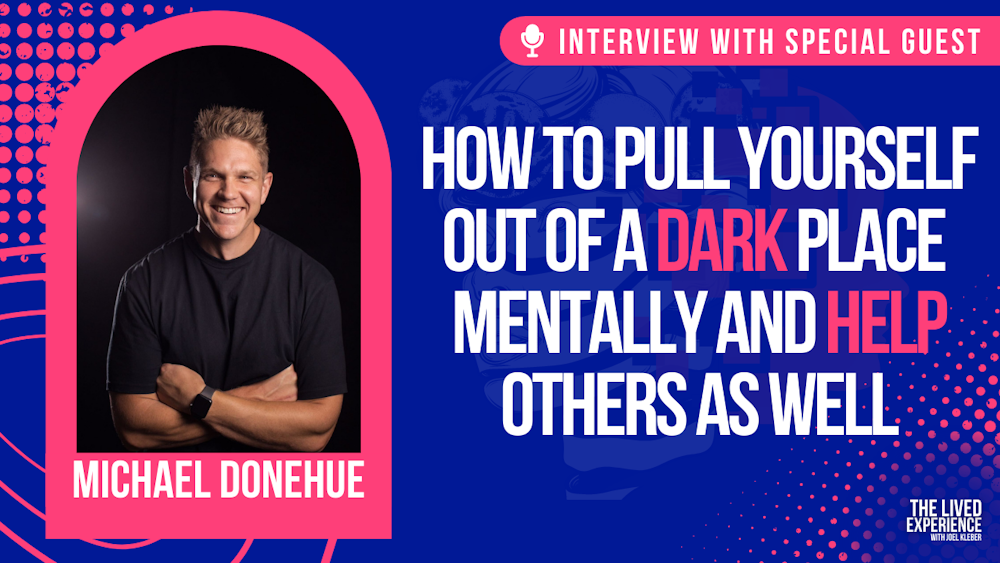 Interview with Mental Health Advocate Michael Donehue