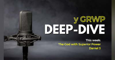 image for Deep-Dive - The God with Superior Power - Daniel 3