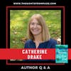 Q & A with Catherine Drake, Author of THE TREEHOUSE ON DOG RIVER ROAD