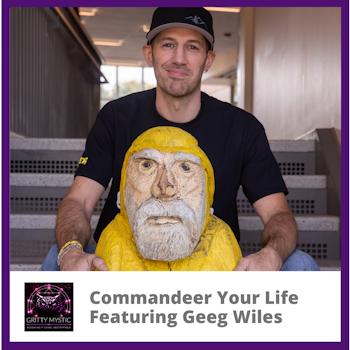 Commandeer Your Life Featuring Geeg Wiles