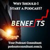 Why Should I Start a Podcast