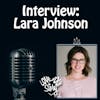 Episode 177: Dealing with Anger – Interview Lara Johnson